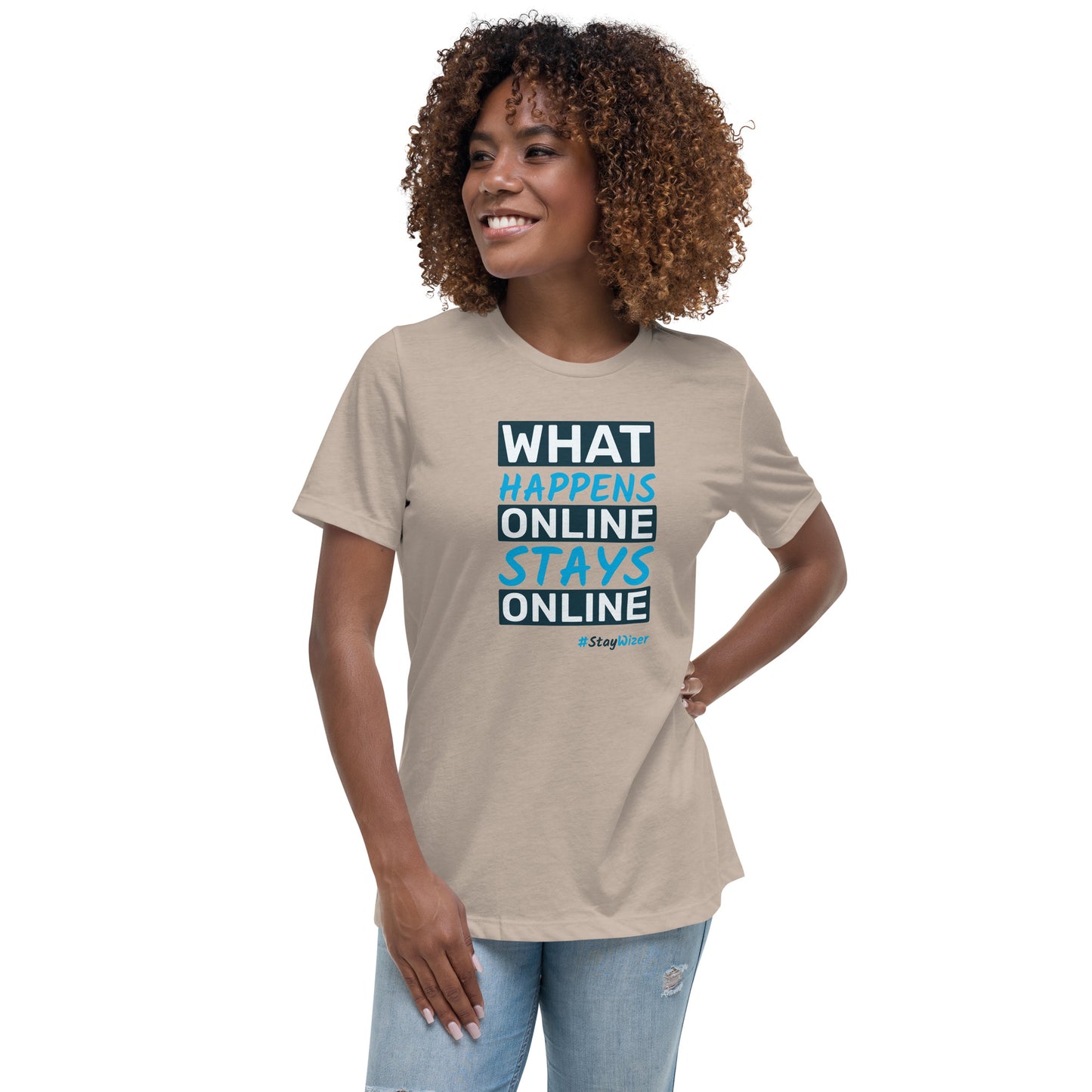 What Happens Online, Stays Online - Women's Relaxed T-Shirt