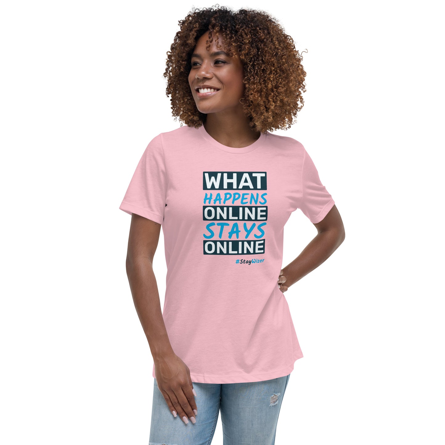 What Happens Online, Stays Online - Women's Relaxed T-Shirt