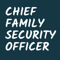 Chief Family Security Officer