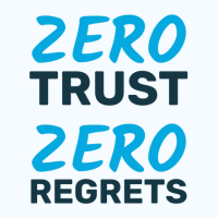 Zero Trust Zero Regrets