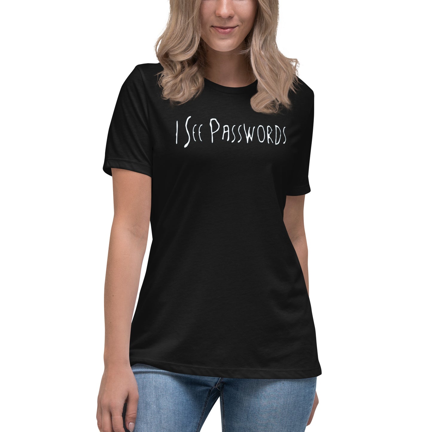 I See Passwords - Women's Relaxed T-Shirt