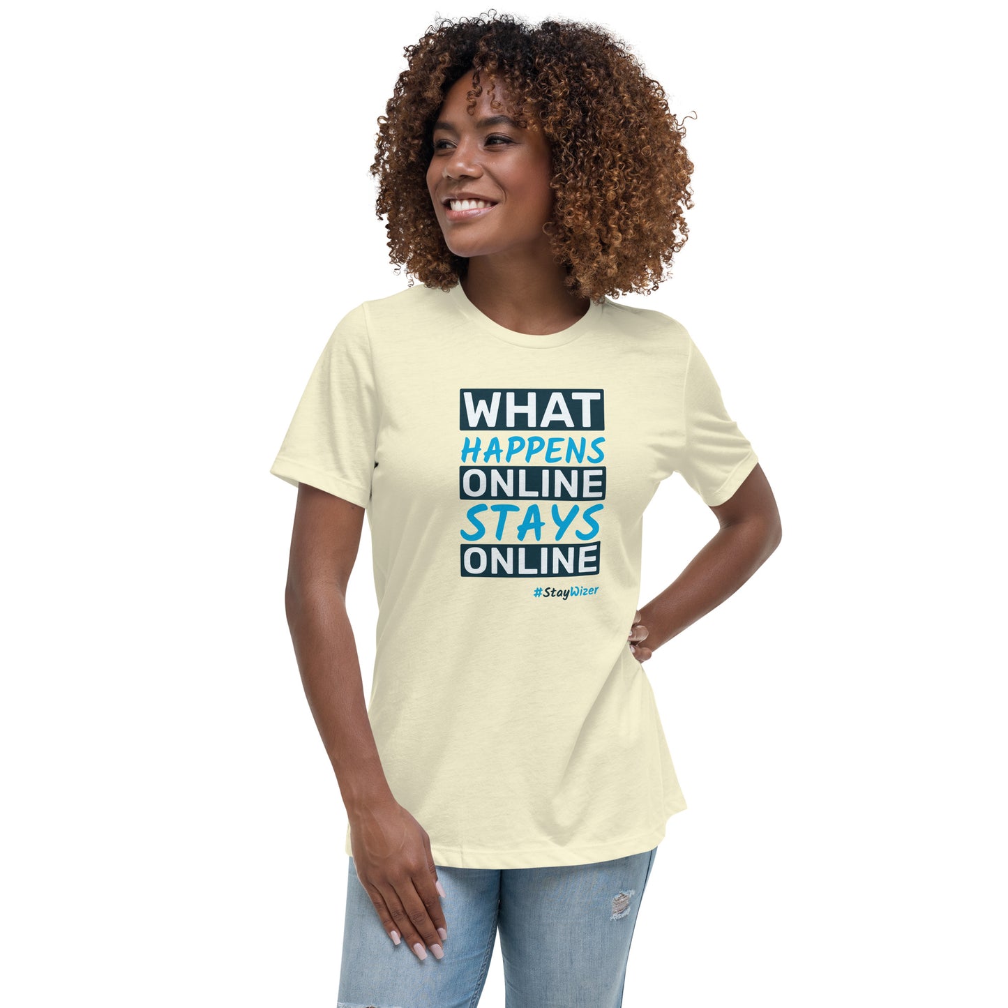 What Happens Online, Stays Online - Women's Relaxed T-Shirt